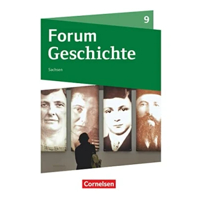 Abbildung von Forum Geschichte Neue Ausgabe Gymnasium Sachsen 9. Schuljahr: Schulbuch