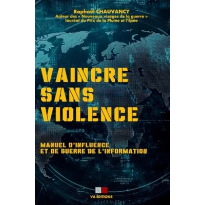 Abbildung von Vaincre sans violence: Manuel d&#039;influence et de guerre l&#039;information