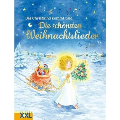 Abbildung von Die schönsten Weihnachtslieder: Das Christkind kommt bald