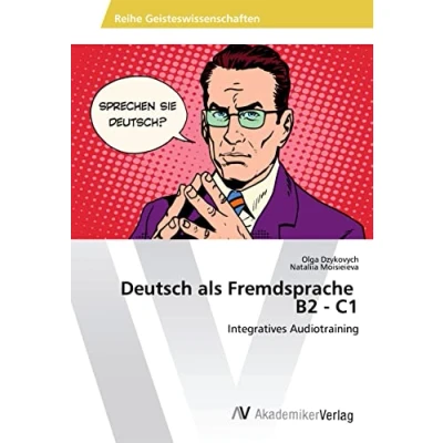 Abbildung von Deutsch als Fremdsprache B2 C1: Integratives Audiotraining