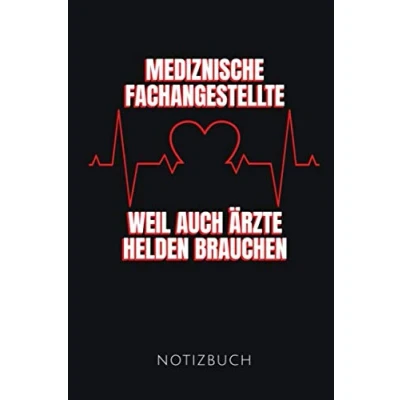 Abbildung von MEDIZINISCHE FACHANGESTELLTE NOTIZBUCH: Lustiges Geschenk für eine MFA Notizbuch, 110 linierte Seiten Format 6x9 Zoll, DIN A5 Soft Cover matt