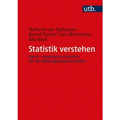 Abbildung von Statistik verstehen, Band 1: Deskriptive für die Bildungswissenschaften