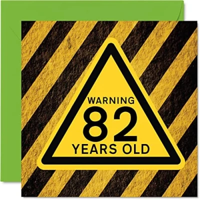 Abbildung von Stuff4 Lustige Geburtstagskarte zum 82. Geburtstag für Männer und Frauen Warnung Happy Birthday Karte Papa, Mama, Großvater, Opa, Kindermädchen, Oma, Onkel, Tante, 145 mm x