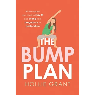 Abbildung von The Bump Plan: Your guide to fitness and exercise during pregnancy postnatal period from @thepilatespt founder of Plan, complete with illustrated workouts