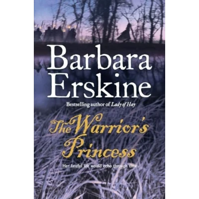 Abbildung von The Warrior’s Princess: Uncover hidden secrets in this Celtic historical fiction novel from Sunday Times bestselling author Barbara Erskine!