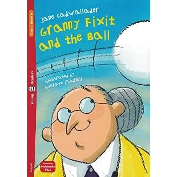 Abbildung von Granny Fixit and the Ball YR1: + downloadable audio (Eli readers)