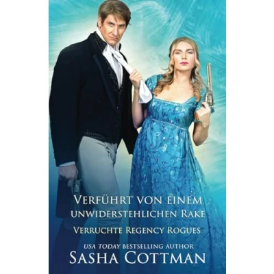 Abbildung von Verführt von einem unwiderstehlichen Rake (Verruchte Regency Rogues, Band 3)