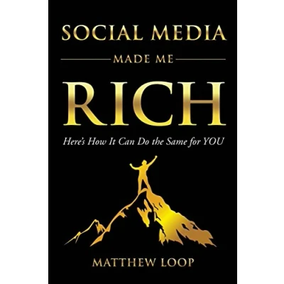 Abbildung von Social Media Made Me Rich: Here&#039;s How It Can do the Same for You