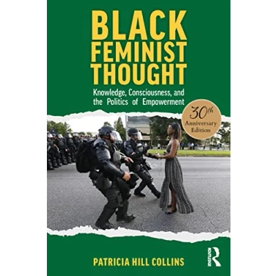 Abbildung von Black Feminist Thought, 30th Anniversary Edition: Knowledge, Consciousness, and the Politics of Empowerment