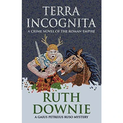 Abbildung von Terra Incognita: A Crime Novel of the Roman Empire (Gaius Petreius Ruso Series, Band 2)
