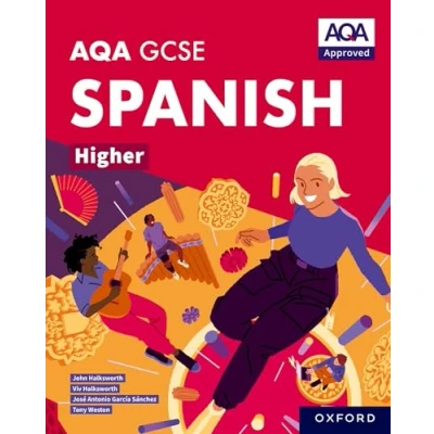Abbildung von AQA GCSE Spanish Higher: Approved Higher Student Book