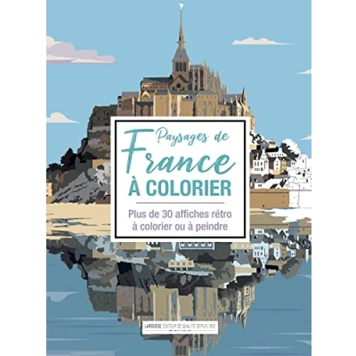 Abbildung von PAYSAGES de FRANCE A COLORIER: Plus 30 affiches rétro à colorier ou peindre