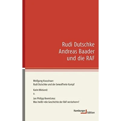 Abbildung von Rudi Dutschke Andreas Baader und die RAF (kleine reihe)
