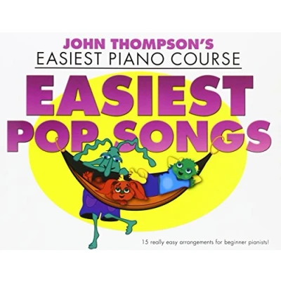 Abbildung von John Thompson&#039;s Easiest Piano Course: Pop Songs: Songbook für Klavier
