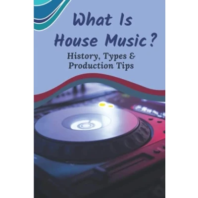 Abbildung von What Is House Music?: History, Types &amp; Production Tips: Music Artists