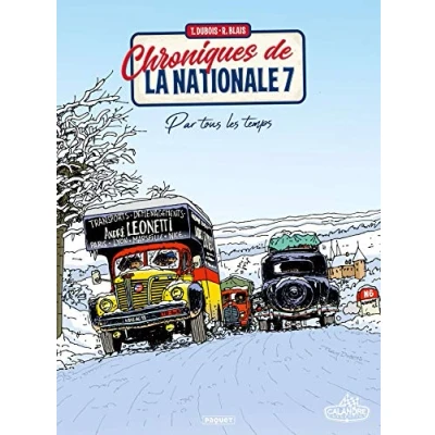 Abbildung von CHRONIQUES DE LA NATIONALE 7 T2: PAR TOUS LES TEMPS