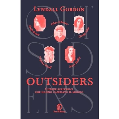 Abbildung von Outsiders. Cinque scrittrici che hanno cambiato il mondo (Fuori collana)