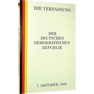 Abbildung von Die Verfassung der Deutschen Demokratischen Republik. erste DDR vom 7. Oktober 1949 (Reprint)