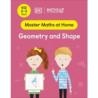 Abbildung von Maths ― No Problem! Geometry and Shape, Ages 8 9 (Key Stage 2) (Master At Home)