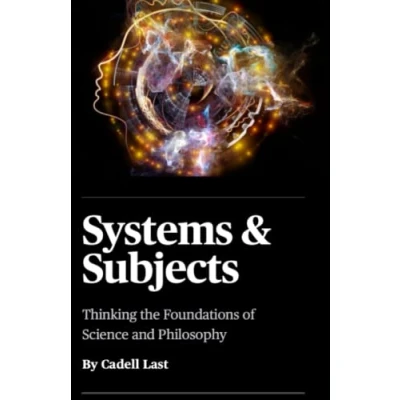 Abbildung von Systems and Subjects: Foundations of Philosophy Science
