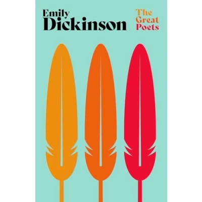 Abbildung von Emily Dickinson: A selection of poems from one America’s most iconic poets (The Great Poets)