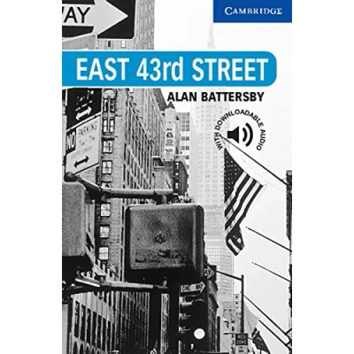 Abbildung von East 43rd Street: Englische Lektüre für das 5. Lernjahr. Paperback with downloadable audio (Cambridge English Readers)