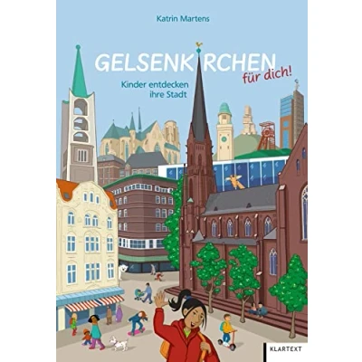 Abbildung von Gelsenkirchen für dich!: Kinder entdecken ihre Stadt