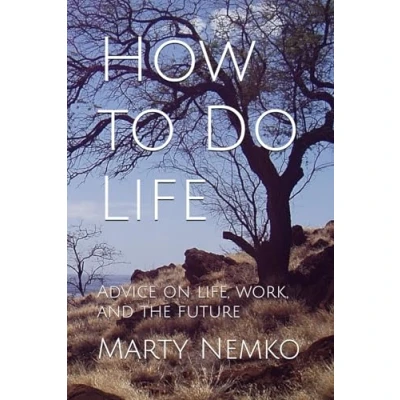 Abbildung von How to Do Life: Advice on life, work, and the future
