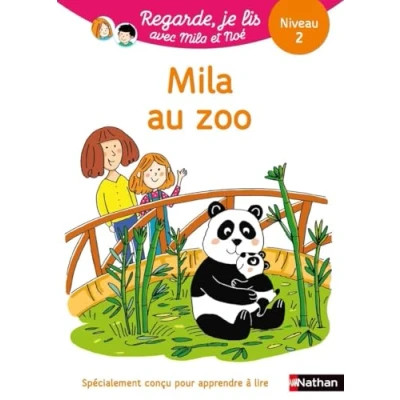 Abbildung von Regarde je lis! Une histoire à lire tout seul Mila au zoo Niveau 2