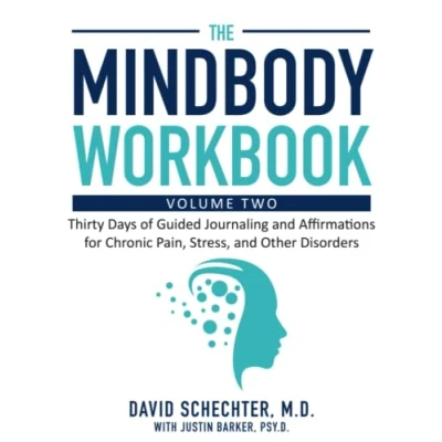 Abbildung von The MindBody Workbook. Volume Two: Thirty Days of Guided Journaling and Affirmations for Chronic Pain, Stress, Other Disorders