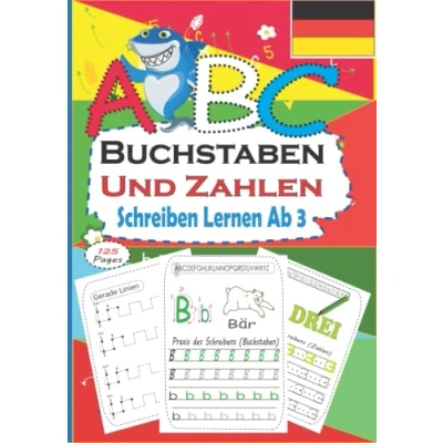 Abbildung von ABC Buchstaben und Zahlen Schreiben Lernen Ab 3 Jahren: Zeichnen Sie Linien, Formen, Zahlen: Spielend einfach ... für Kindergarten, Vorschule Schule.