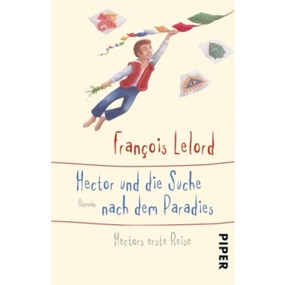 Abbildung von Hector und die Suche nach dem Paradies: Hectors erste Reise: 6 CDs (Hectors Abenteuer, Band 7)