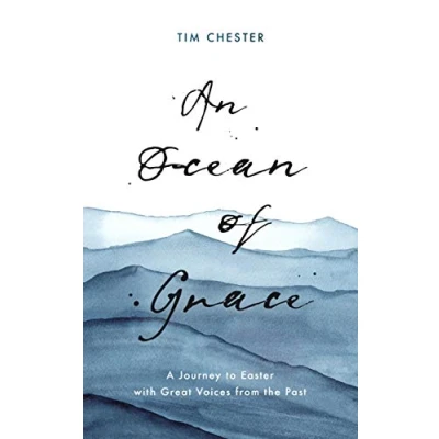 Abbildung von An Ocean of Grace: A Journey to Easter With Great Voices from the Past