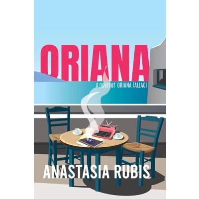 Abbildung von Oriana: A Novel of Oriana Fallaci