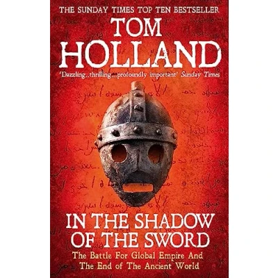 Abbildung von In the Shadow of Sword: Battle for Global Empire and End Ancient World