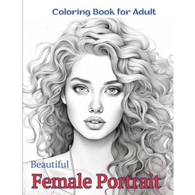 Abbildung von Beautiful Female Portrait: Adult coloring book for relaxation and stress relieving