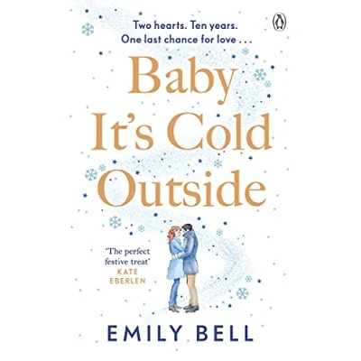 Abbildung von Baby It&#039;s Cold Outside: The heartwarming and uplifting love story you need this winter