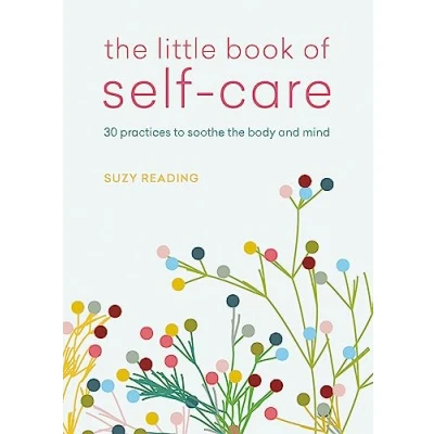 Abbildung von The Little Book of Self care: Restore Recharge Flourish
