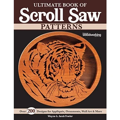 Abbildung von Ultimate Book of Scroll Saw Patterns: Over 200 Designs for Appliques, Ornaments, Wall Art &amp; More