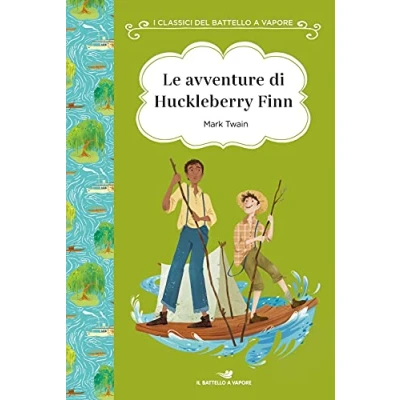 Abbildung von Le avventure di Huckleberry Finn. Ediz. ad alta leggibilità (I classici del Battello a vapore)