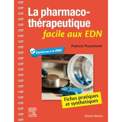 Abbildung von La pharmacothérapeutique facile aux EDN: Fiches pratiques et synthétiques