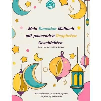 Abbildung von Mein Ramadan Malbuch mit passenden Prophetengeschichten: Zum Lernen und Entdecken