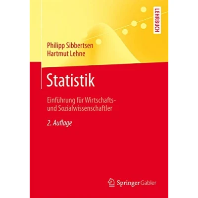 Abbildung von Statistik: Einführung für Wirtschafts und Sozialwissenschaftler (Springer Lehrbuch)