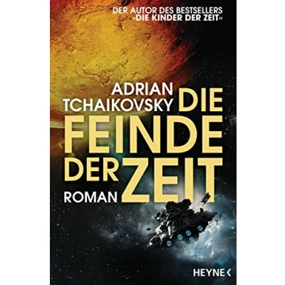 Abbildung von Die Feinde der Zeit: Gewinner des Hugo Award 2023 für Beste Serie Roman (Die Zeit Saga, Band 3)