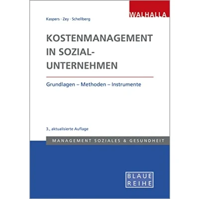 Abbildung von Kostenmanagement in Sozialunternehmen: Grundlagen Methoden Instrumente: Instrumente; Blaue Reihe Sozialmanagement