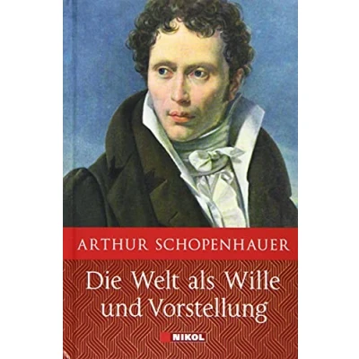 Abbildung von Schopenhauer: Die Welt als Wille und Vorstellung: Vollständige Ausgabe