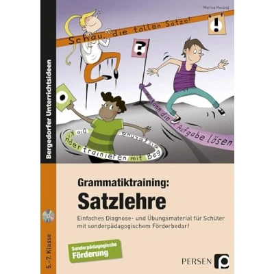 Abbildung von Grammatiktraining: Satzlehre: Einfaches Diagnose und Übungsmaterial für Schüler mit sonderpädagogischem Förderbedarf (5. bis 7. Klasse)