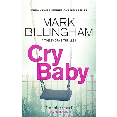 Abbildung von Cry Baby: the Sunday Times bestselling thriller that will have you on edge of your seat (Tom Thorne Novels)