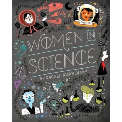Abbildung von Women in Science: Fearless Pioneers Who Changed the World (Women Series)