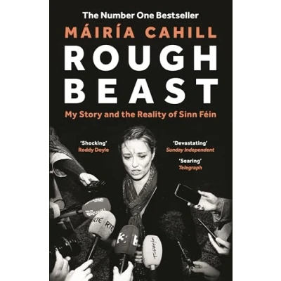 Abbildung von Rough Beast: My Story and the Reality of Sinn Féin